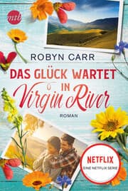 Cover von Das Glück wartet in Virgin River