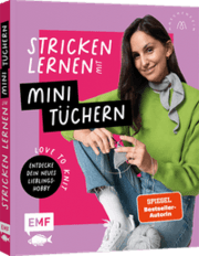 Cover von Love to knit: Stricken lernen mit Mini-Tüchern von @maschenfein
