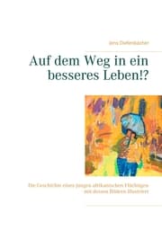 Cover von Auf dem Weg in ein besseres Leben!?