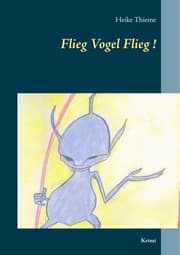 Cover von Flieg Vogel Flieg!