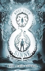 Cover von 8 Sinne - Band 8 der Gefühle