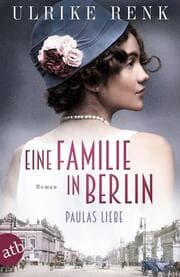 Cover von Eine Familie in Berlin - Paulas Liebe