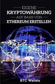 Cover von Eigene Kryptowährung auf Basis von Ethereum erstellen