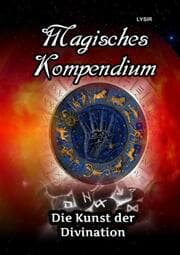 Cover von Magisches Kompendium - Die Kunst der Divination