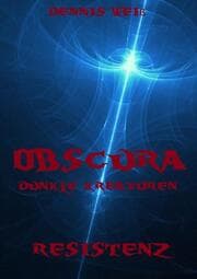 Cover von Obscura- Part 3- Resistenz