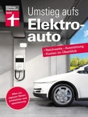 Cover von Umstieg aufs Elektroauto - Ihr Ratgeber rund um das E-Auto