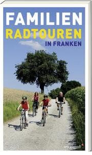 Cover von Familien-Radtouren in Franken