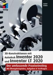 Cover von 3D-Konstruktionen mit Autodesk Inventor 2020 und Inventor LT 2020