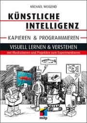 Cover von Künstliche Intelligenz kapieren & programmieren