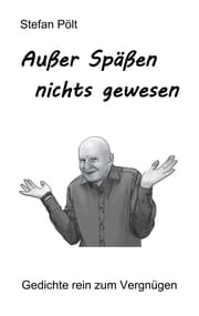 Cover von Außer Späßen nichts gewesen