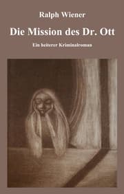 Cover von Die Mission des Dr. Ott