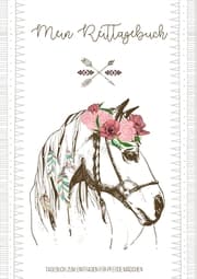 Cover von Tagebuch zum Eintragen für Pferde Mädchen - Ein Pferdetagebuch zum Thema Pferde pflegen und reiten - Ideales Buch als Pferde Mädchen Geschenk 8 bis 10 Jahre für Pferdefreunde