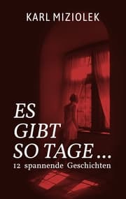 Cover von Es gibt so Tage ...
