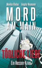 Cover von Mord am Main - Tödliche Liebe
