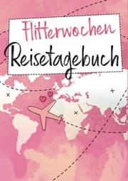 Cover von Flitterwochen Reisetagebuch