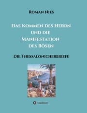 Cover von Das Kommen des Herrn und die Manifestation des Bösen
