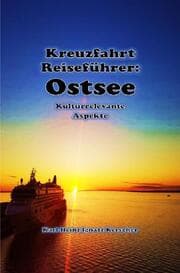 Cover von Kreuzfahrt Reisefuehrer: Faszination Ostsee
