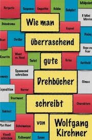 Cover von Wie man überraschend gute Drehbücher schreibt