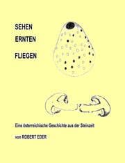 Cover von SEHEH ERNTEN FLIEGEN