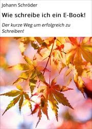 Cover von Wie schreibe ich ein E-Book!