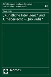 Cover von 'Künstliche Intelligenz' und Urheberrecht - Quo vadis?
