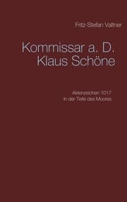 Cover von Komissar a. D. Klaus Schöne