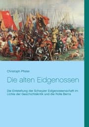 Cover von Die alten Eidgenossen