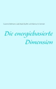 Cover von Die energiebasierte Dimension