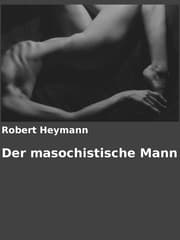 Cover von Der masochistische Mann
