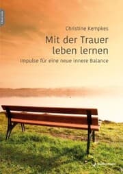 Cover von Mit der Trauer leben lernen
