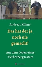 Cover von Das hat der ja noch nie gemacht!