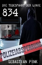 Cover von Die Todesfahrt der Linie 834