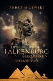 Cover von Die Falkenburg Chroniken: Der Entdecker