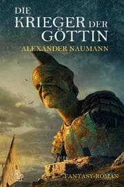 Cover von DIE KRIEGER DER GÖTTIN