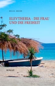 Cover von ELEVTHERIA - die Frau und die Freiheit