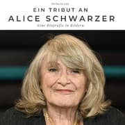 Cover von Ein Tribut an Alice Schwarzer