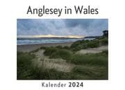 Cover von Anglesey in Wales (Wandkalender 2024, Kalender DIN A4 quer, Monatskalender im Querformat mit Kalendarium, Das perfekte Geschenk)