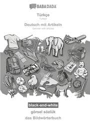 Cover von Türkçe - Deutsch mit Artikeln, görsel sözlük, BW