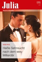 Cover von Heiße Sehnsucht nach dem sexy Milliardär