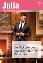Cover von Die Rückkehr des unwiderstehlichen Milliardärs