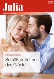 Cover von So süß duftet nur das Glück