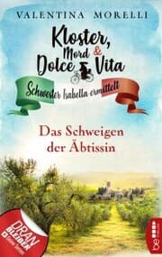 Cover von Kloster, Mord und Dolce Vita - Das Schweigen der Äbtissin