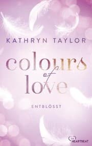 Cover von Colours of Love - Entblößt