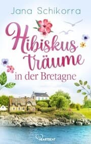 Cover von Hibiskusträume in der Bretagne