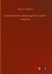 Cover von Indian Stories and Song From North America
