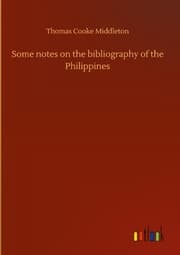 Cover von Some notes on the bibliography of the Philippines