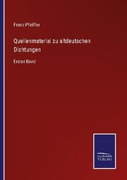 Cover von Quellenmaterial zu altdeutschen Dichtungen