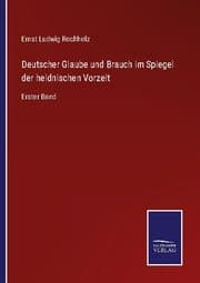 Cover von Deutscher Glaube und Brauch im Spiegel der heidnischen Vorzeit