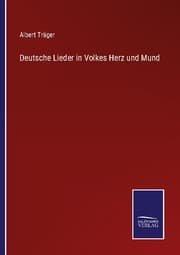 Cover von Deutsche Lieder in Volkes Herz und Mund
