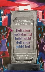 Cover von Daß einer gestorben ist, heißt nicht, daß einer gelebt hat